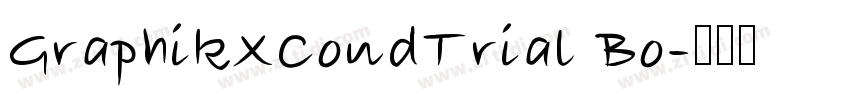 GraphikXCondTrial Bo字体转换
